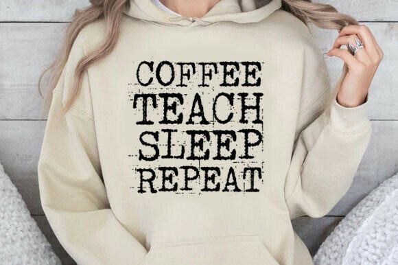 Coffee Teach Sleep Repeat Svg Graphics for T-Shirt Designs