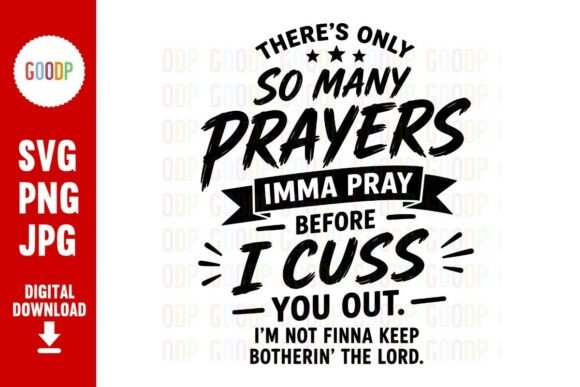 Sarcastic Pray Cuss Graphics for Selling Online Products