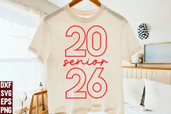 Senior 2026 SVG & PNG Graphics for T-Shirt Designs