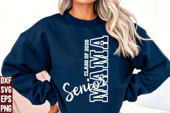 Senior Mama 2026 Graphics for T-Shirt Designs and Content